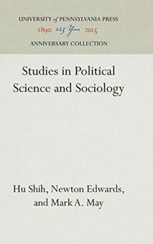 Studies in Political Science and Sociology de Hu Shih