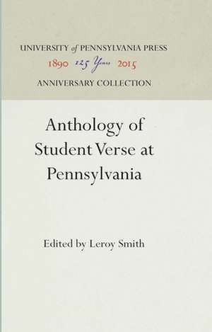 Anthology of Student Verse at Pennsylvania de Leroy Smith, Jr.