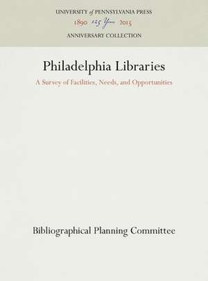 Philadelphia Libraries de Bibliographical Planning Committee