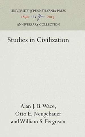 Studies in Civilization de Alan J. B. Wace