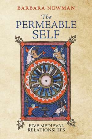 The Permeable Self de Barbara Newman