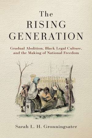 The Rising Generation de Sarah L H Gronningsater