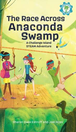 The Race Across Anaconda Swamp de Sharon Duke Estroff