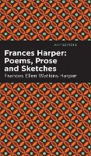 Frances Harper de Frances Ellen Watkins Harper