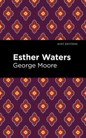Esther Waters de George Moore