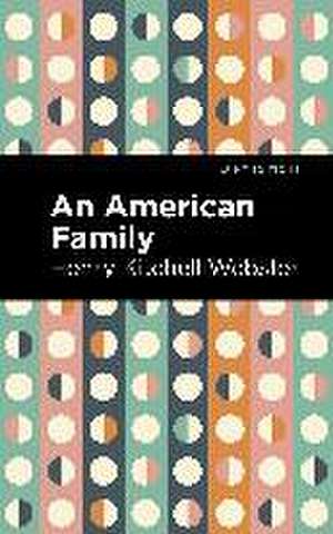 An American Family de Henry Kitchell Webster