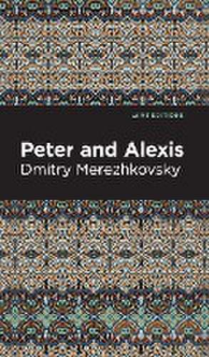 Peter and Alexis de Dmitry Merezhkovsky