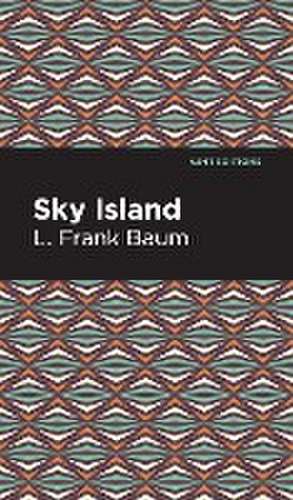 Sky Island de L. Frank Baum