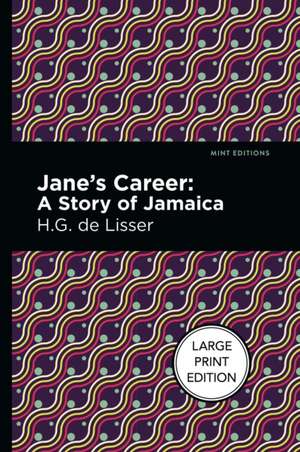 Jane's Career de H G de Lisser