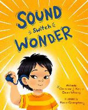 Sound Switch Wonder de Christine Ko