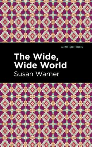 The Wide, Wide World de Susan Warner