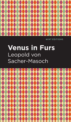 Venus in Furs de Leopold Sacher-Masoch