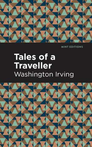 Tales of a Traveller de Washington Irving