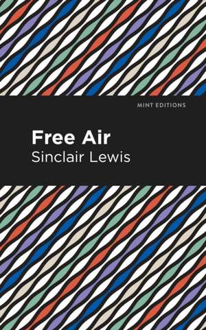 Free Air de Sinclair Lewis