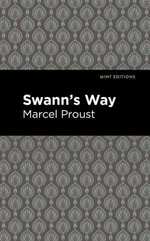 Swann's Way de Marcel Proust