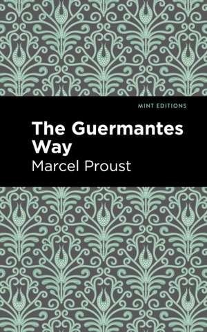 The Guermantes Way de Marcel Proust