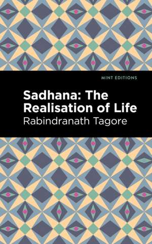 Sadhana de Rabindranath Tagore