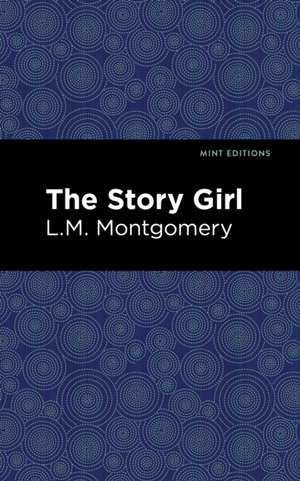 The Story Girl de Lucy Maud Montgomery