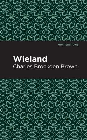 Wieland de Charles Brockden Brown