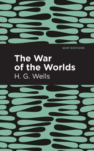 The War of the Worlds de H. G. Wells