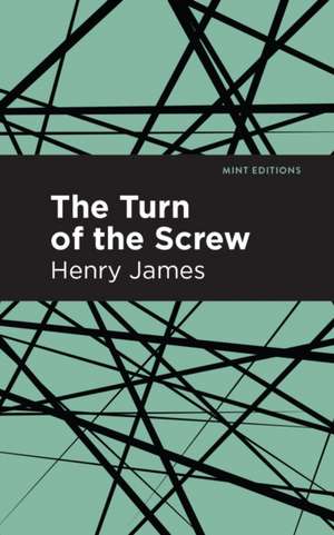 James, H: Turn of the Screw de Henry James