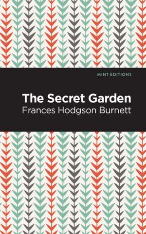 The Secret Garden de Frances Hodgson Burnett