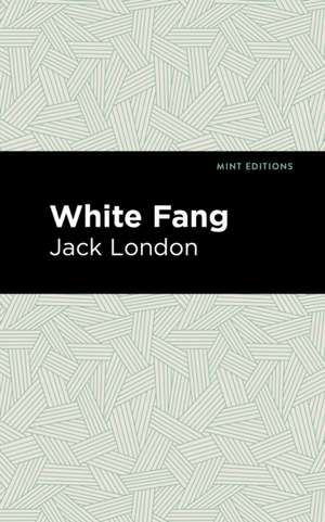 White Fang de Jack London