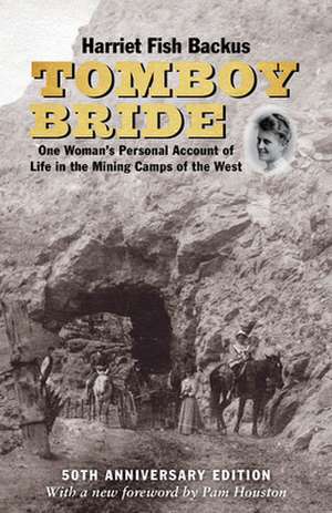 Tomboy Bride, 50th Anniversary Edition de Harriet Fish Backus