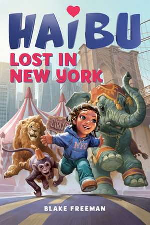 Haibu: Lost in New York de Blake Freeman