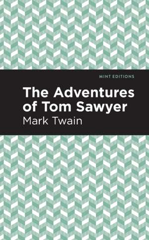 Adventures of Tom Sawyer de Mark Twain