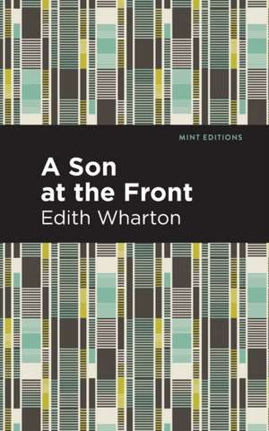 A Son at the Front de Edith Wharton