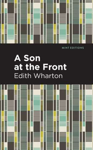 Son at the Front de Edith Wharton