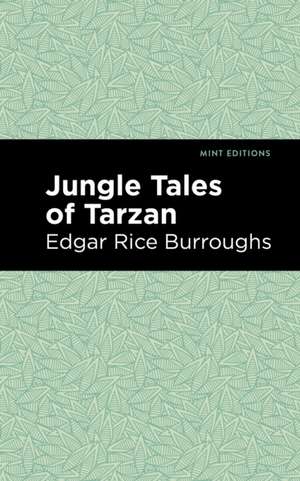 Jungle Tales of Tarzan de Edgar Rice Burroughs