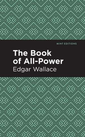 The Book of All-Power de Edgar Wallace