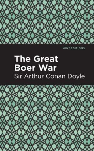 The Great Boer War de Arthur ConanSir Doyle