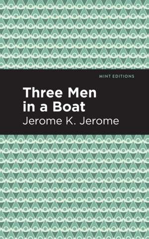 Three Men in a Boat de Jerome K. Jerome