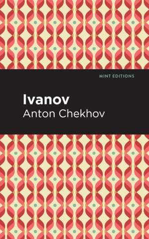 Ivanov de Anton Chekhov