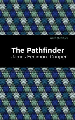 The Pathfinder de James Fenimore Cooper