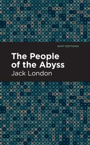 The People of the Abyss de Jack London