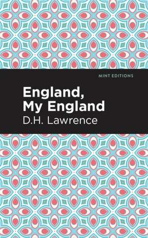 England, My England and Other Stories de D. H. Lawrence