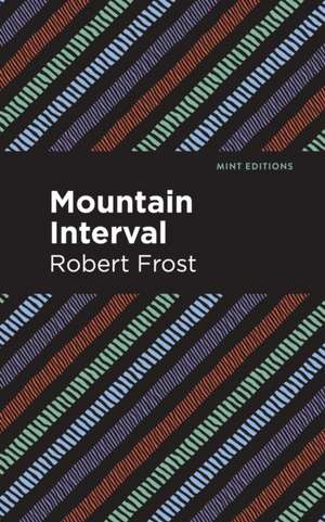 Mountain Interval de Robert Frost