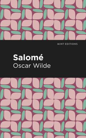 Salome de Oscar Wilde