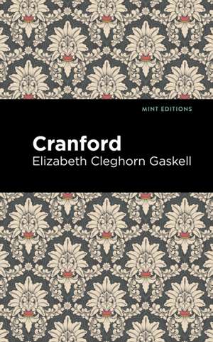 Cranford de Elizabeth Cleghorn Gaskell