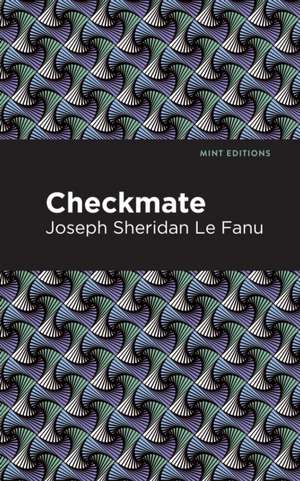 Checkmate de Joseph Sheridan Le Fanu
