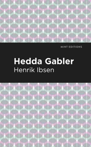 Hedda Gabbler de Henrik Ibsen