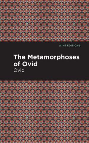 The Metamorphoses of Ovid de Ovid