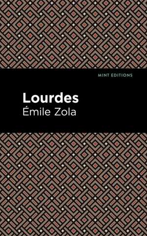 Lourdes de Mile Zola