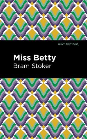 Miss Betty de Bram Stoker