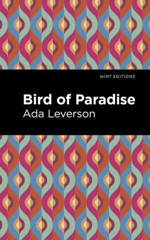 Bird of Paradise de Ada Leverson