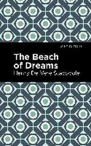 The Beach of Dreams de Henry De Vere Stacpoole